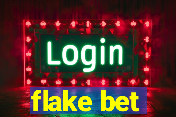 flake bet